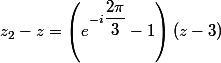 z_2-z=\left(e^{-i\dfrac{2\pi}{3}}-1\right)(z-3)
